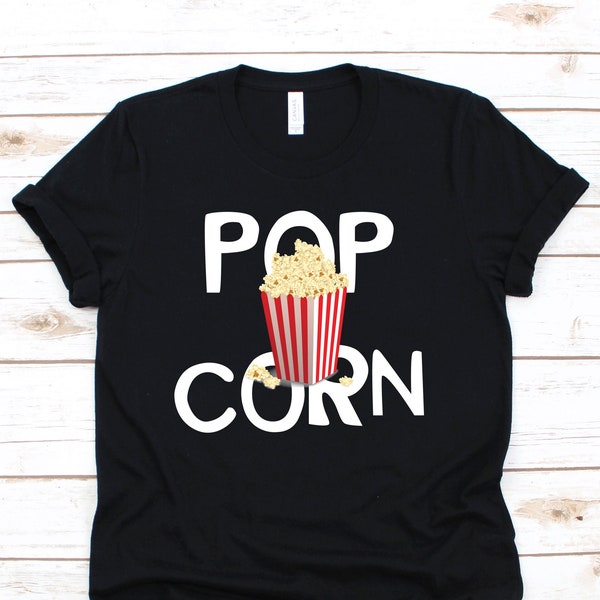 Popcorn Movie Snack Shirt, Funny Joke Tank Top, Movie Lover Crop Tee, Foodie Pop Corn T Shirts, Junk Food Gifts, Fun Cinema Party Present