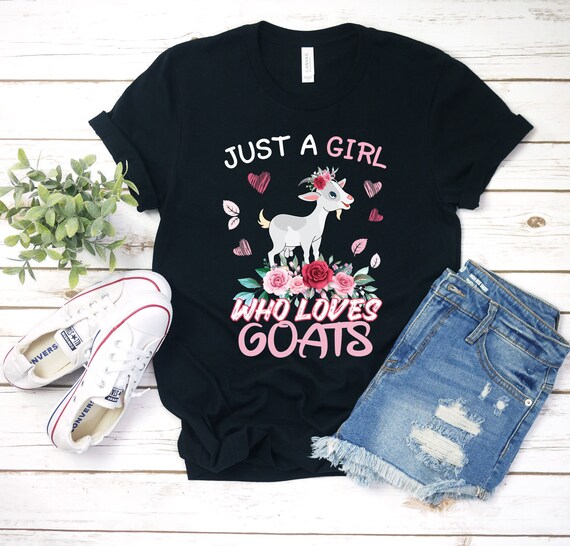 Goat Animal Lover Gift Just A Girl Who Loves Goats T-Shirt Goat Animal Lover Gift Just A Girl Who Loves Goats T-Shirt