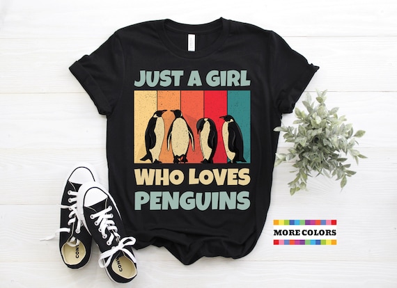 Just A Girl Who Loves Penguins T-Shirt Birthday Girl Gift Just A Girl Who Loves Penguins T-Shirt Birthday Girl Gift