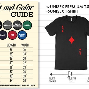 May include: Unisex t-shirt with a red ace of diamonds graphic. The shirt is available in black, asphalt, dark heather, green, navy, red, and royal blue. The size chart shows the length and width of the shirt in inches for sizes XS to 4XL. The shirt runs small, true to size, or large.