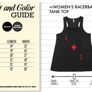 May include: Black racerback tank top with a red ace of diamonds graphic. The tank top is available in black and dark heather colors. Size chart shows length and width measurements in inches for sizes XS to 2XL. The tank top runs true to size.