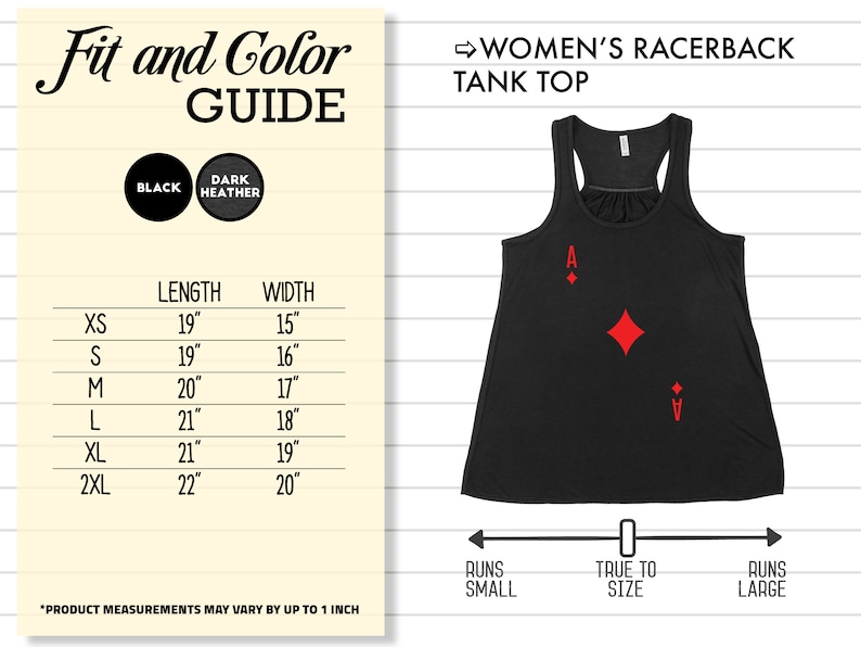 May include: Black racerback tank top with a red ace of diamonds graphic. The tank top is available in black and dark heather colors. Size chart shows length and width measurements in inches for sizes XS to 2XL. The tank top runs true to size.