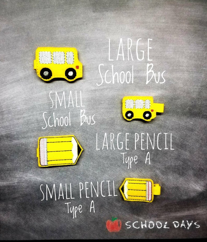 May include: Yellow school bus and pencil-shaped patches on a gray background. The image includes the text "LARGE School Bus", "SMALL School Bus", "LARGE PENCIL Type A", and "SMALL PENCIL Type A". The words "SCHOOL DAYS" are also present.