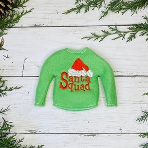 Santa Squad-Elf Sweater-Sweaters for Elves-Christmas Fun-Elf Doll Sweater-Elf Doll-Clothes for Elf-Elf Costume-Santas Helper