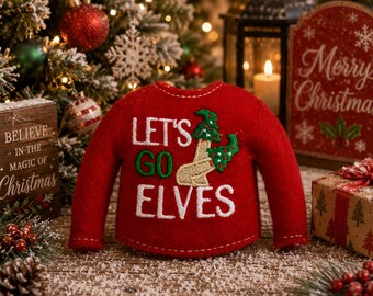 Let's Go Elves-Elf Sweater-Sweaters for Elves-Christmas Fun-Elf Doll Sweater-Elf Doll-Clothes for Elf-Elf Costume-Santas Helpers