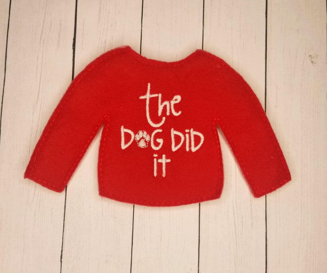 The Dog Did It Elf Sweaters sweaters for Elveschristmas Funelf Doll Sweaterelf Dollclothes