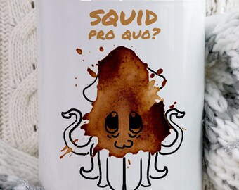 Squid Mugs, Custom Mug, Squid Gift, Sea Animal Coffee Cup, Funny Squid Puns, Unique Gift, Personalized Animal Mugs, Birthday Gift, Moms Gift