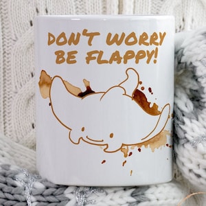 Stingray Mug Funny Coffee Mug, Cute Sting Ray Baby Lover Gift, Present animal puns Tea Mug gifts, Funny Tasse Cup, Don't Worry Be Flappy