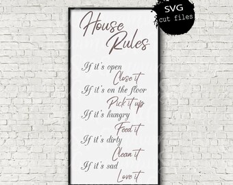 Free Free 305 Family House Rules Svg SVG PNG EPS DXF File