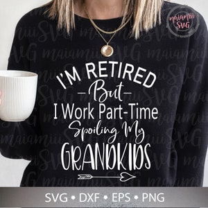 Grandkids SVG, Grandchildren SVG, Funny Retirement Svg Funny SVG, Funny ...