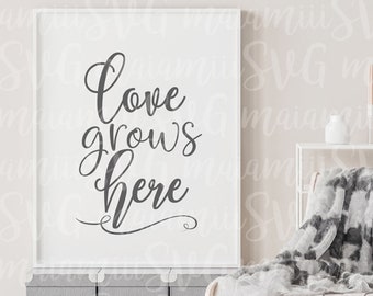 Free Free 107 Love Grows Here Svg Free SVG PNG EPS DXF File