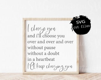 Wedding Vows SVG, I Choose You Printable (Digital Download)