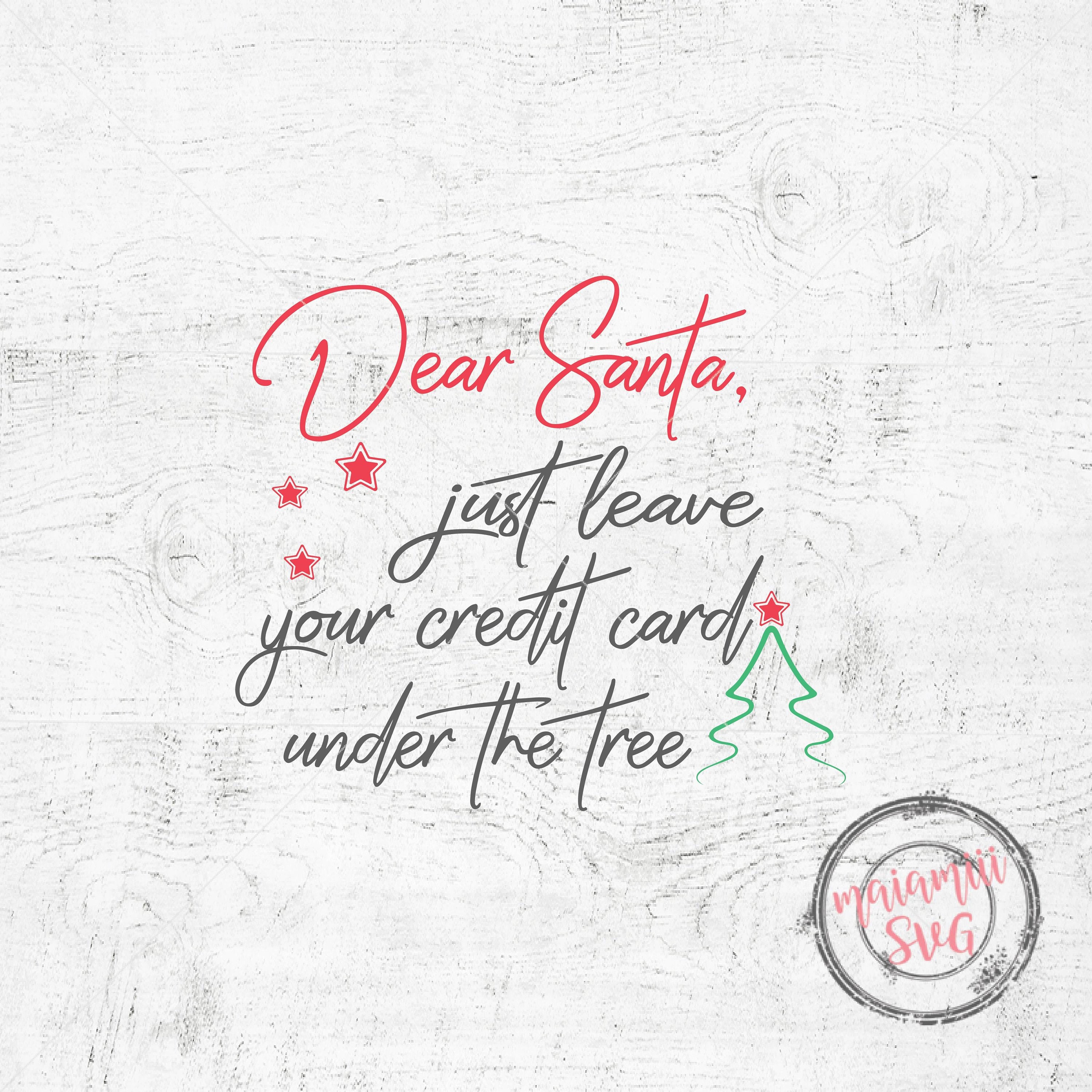 Funny Christmas Sayings Christmas Svg Dear Santa Svg Cut | Etsy