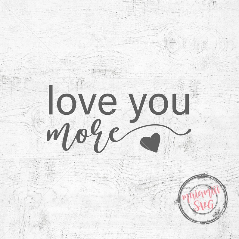 Download Love Us Svg Family Sign Svg File Cut File I Love You Svg Love You More Clip Art Art Collectibles 330 Co Il
