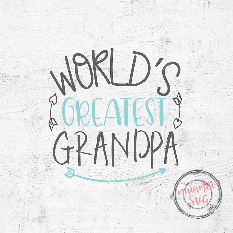 Download World's Greatest Grandpa SVG Grandfather SVG Grandpa | Etsy