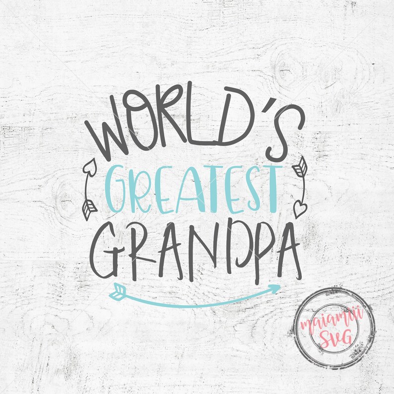 Download World's Greatest Grandpa SVG Grandfather SVG Grandpa | Etsy