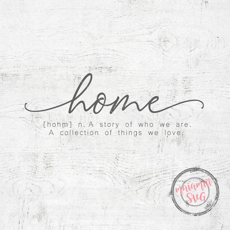 Home Sign Svg Home Sweet Home Svg Home Definition Home Svg ...