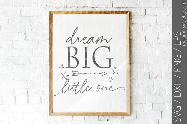 Free Free Dream Big Little One Svg 758 SVG PNG EPS DXF File