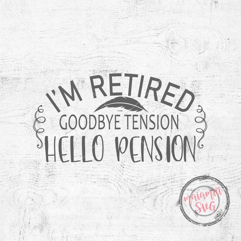 Download Retirement SVG Retired SVG Funny Sayings SVG Retirement Quote | Etsy