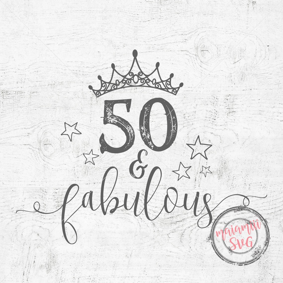 50 and Fabulous SVG 50th Birthday SVG Birthday Queen SVG - Etsy Norway