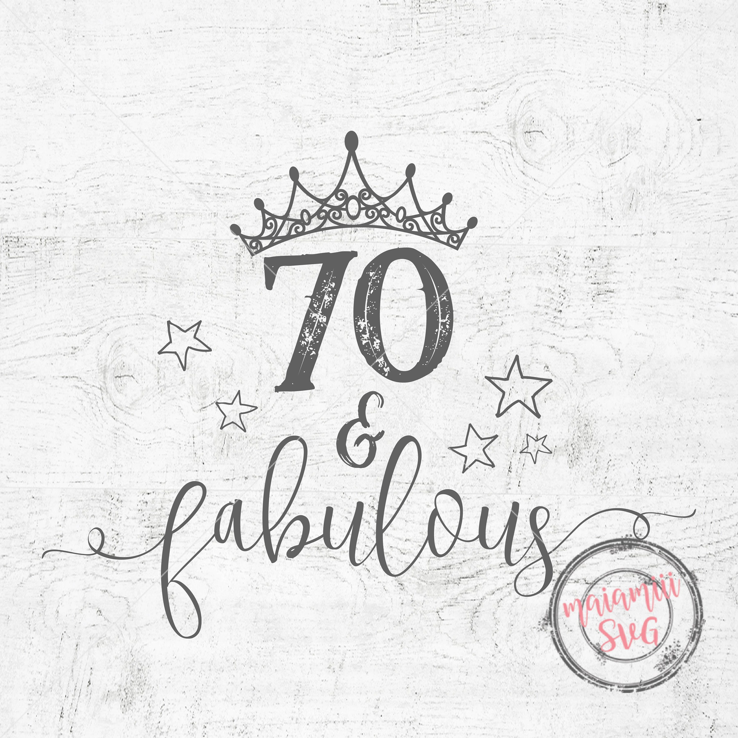 70th Birthday svg png Seventieth svg. Cut file for cricut 70 years old 70th Birthday gift svg png dxf files for cricut