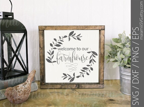 Download Welcome To Our Farmhouse Svg Home Svg Family Svg Farmhouse Etsy PSD Mockup Templates