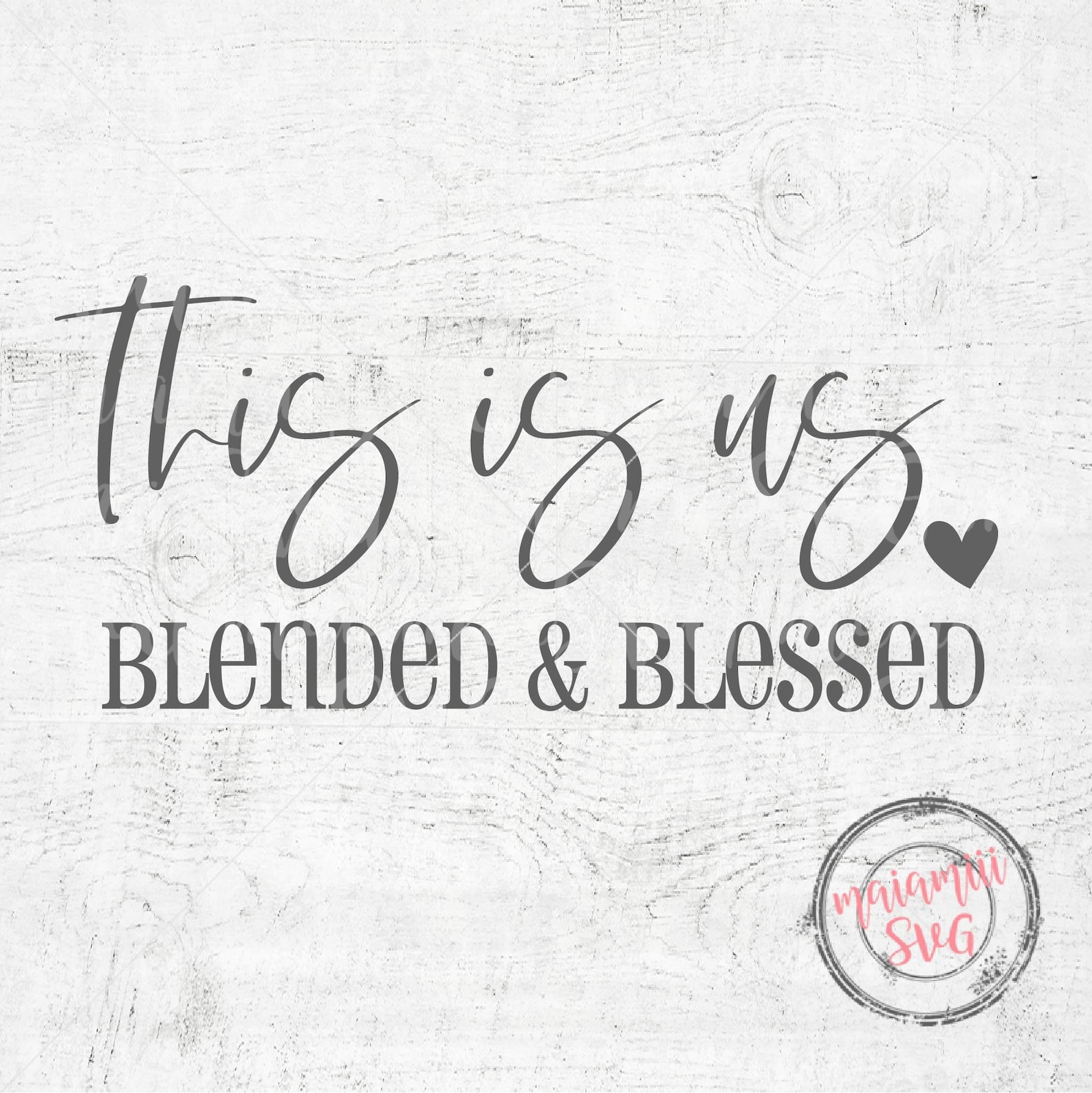 This is Us Blended and Blessed Svg Blended Family Svg Etsy