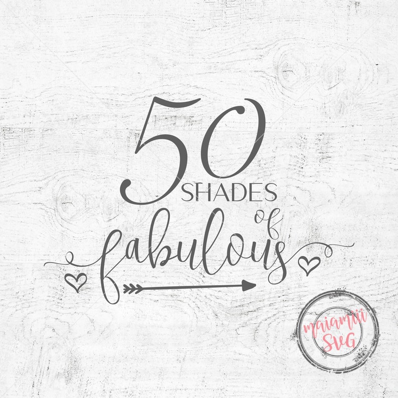 Download Clip Art Crown Svg 50th Birthday Svg Fifty Birthday Svg Queen Svg 50 Shades Of Fabulous Svg Art Collectibles