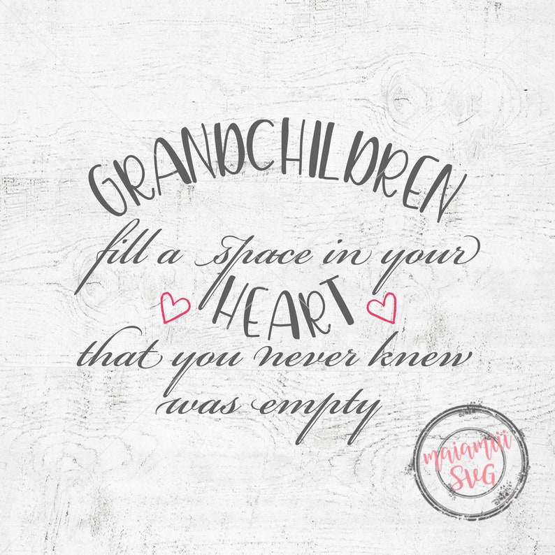 Download Clip Art Grandchildren Fill A Space In Your Heart Svg Farmhouse Style Grandkids Svg Sign Stencil Grandchildren Svg Grandma Svg Cut File Art Collectibles