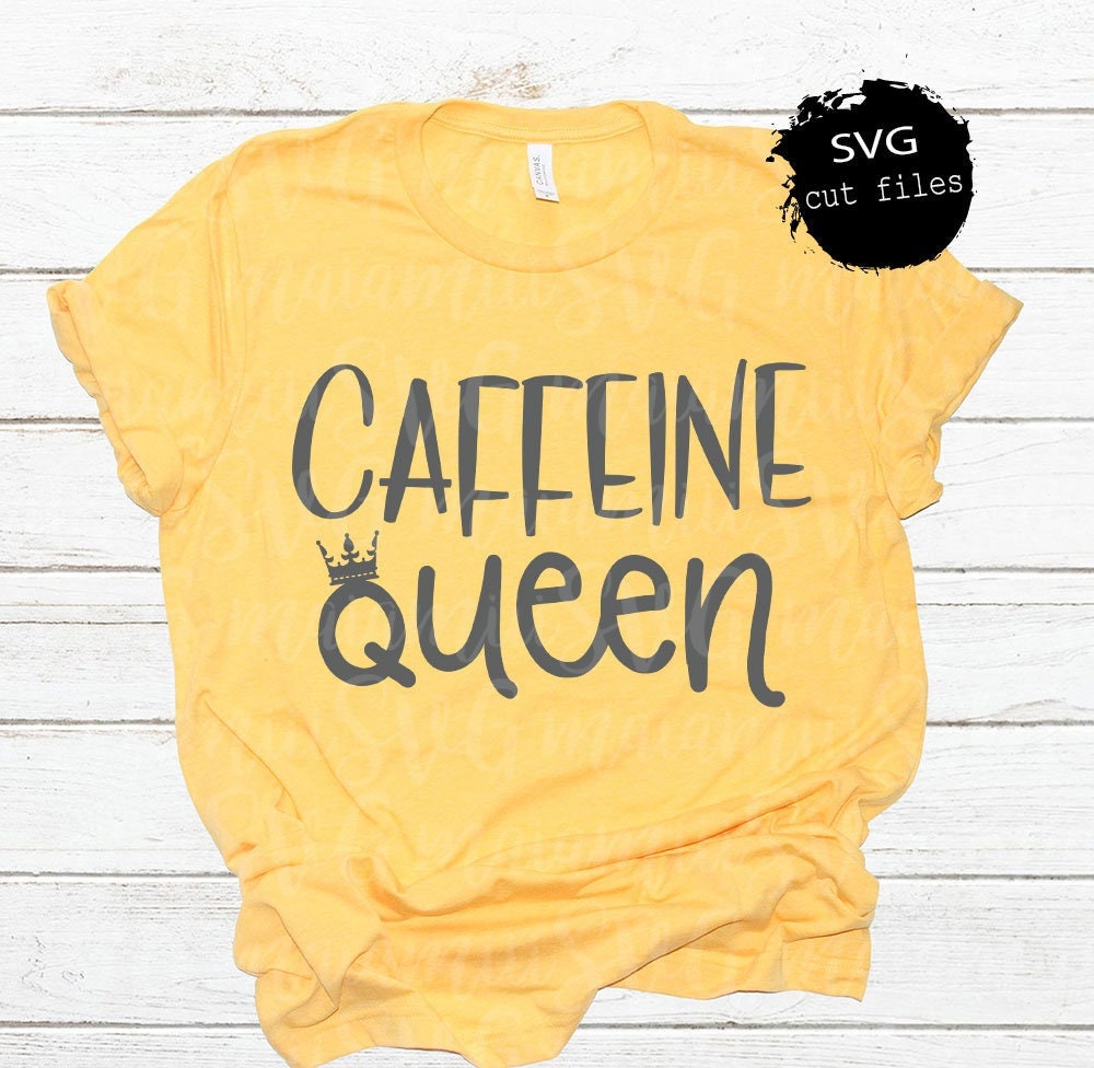 Coffee Espresso Svg Caffeine Queen SVG PNG Coffee Mug Svg Sublimation ...