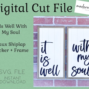 It is Well With My Soul Sign, Glowforge Laser, Sign SVG, Religious SVG, Laser Cut File