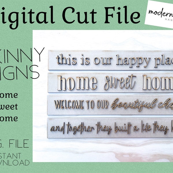 Skinny Signs, Home Sweet Home, Glowforge Laser, Mini Sign SVG, Tiered Tray SVG, Laser Cut File