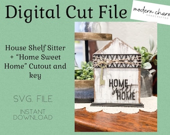 Home Sweet Home, Shelf Sitter, Glowforge Laser, Sign SVG, Tiered Tray SVG, House SVG, Laser Cut File