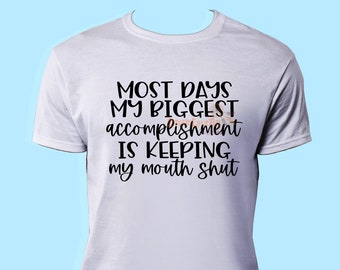 Funny Mom T-Shirt: "Keeping My Mouth Shut" Sarcastic Humor Unisex Tee