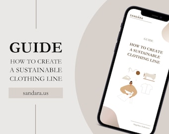 Guida Come creare una linea di abbigliamento sostenibile, e-book per creare un marchio ecosostenibile, creare la propria linea di abbigliamento, moda etica