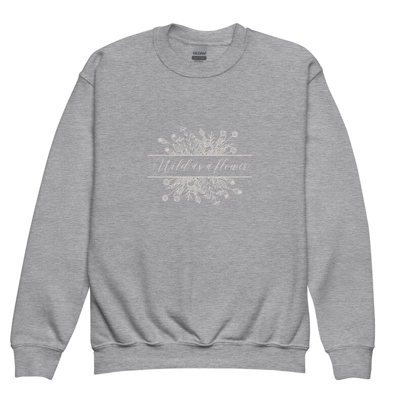 Youth Wild as a Flower  Crewneck Sweatshirt