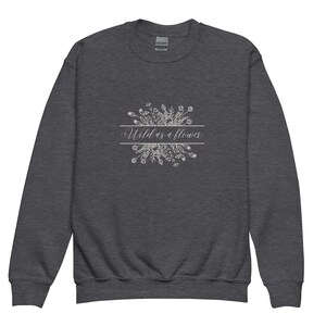 Youth Wild as a Flower  Crewneck Sweatshirt