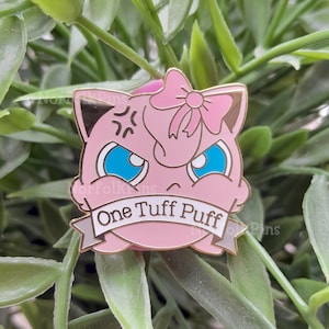 One Tuff Puff Hard Enamel Pin // Motivational Jigglypuff // 30mm wide // Gold plated metal