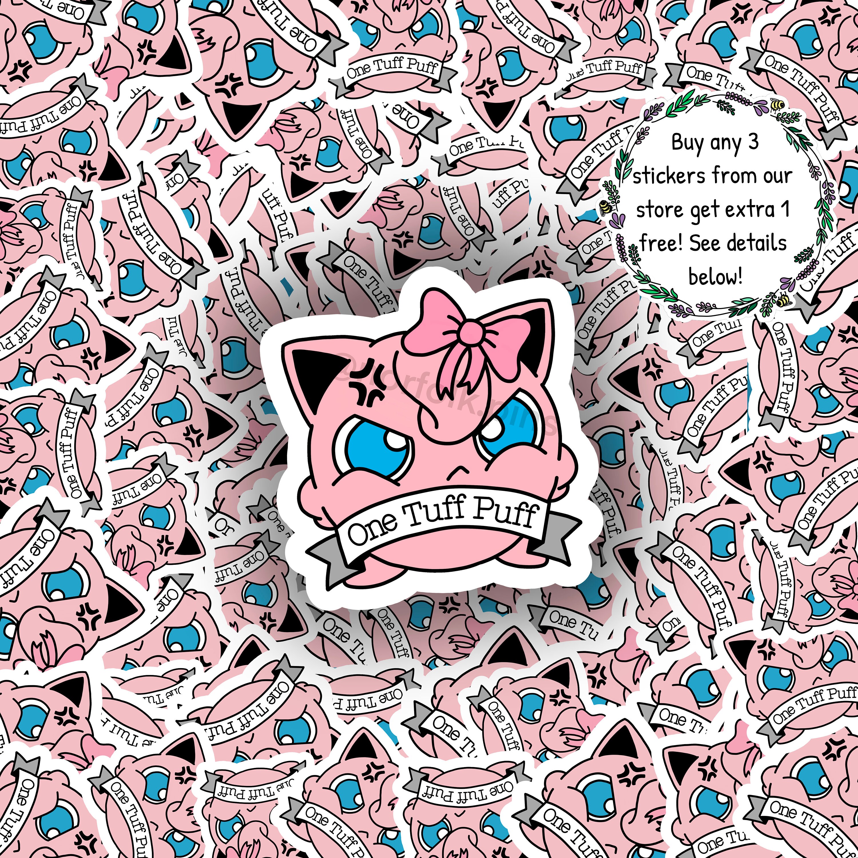 One Tuff Puff Sticker // Motivational // 2"/3"/4" wide…