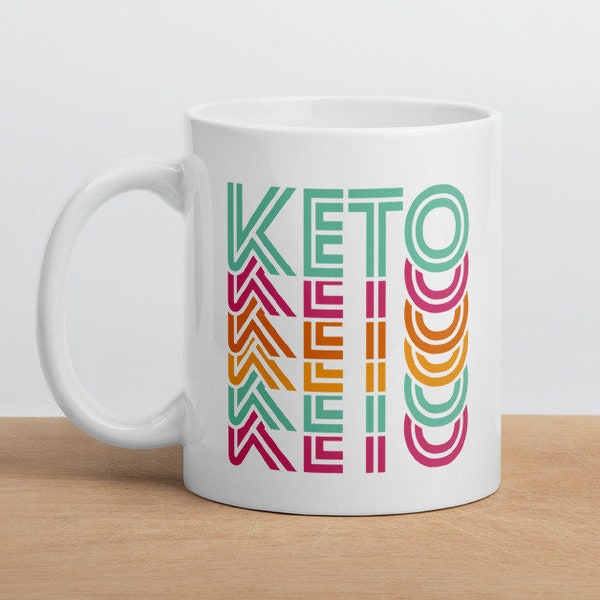 Keto Mug, Coffee Mug, Ceramic Mug, Custom Mug, Tea Cup, Tea Mug, Ketogenic Diet Gift, Paleo Mug, Coffee Cup, Coffee Mugs, Unique Coffee Mugs