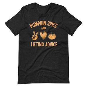 Pumpkin Spice and Lifting Advice Halloween Weightlifting Short-Sleeve Unisex T-Shirt for Men & Women - Free Shipping