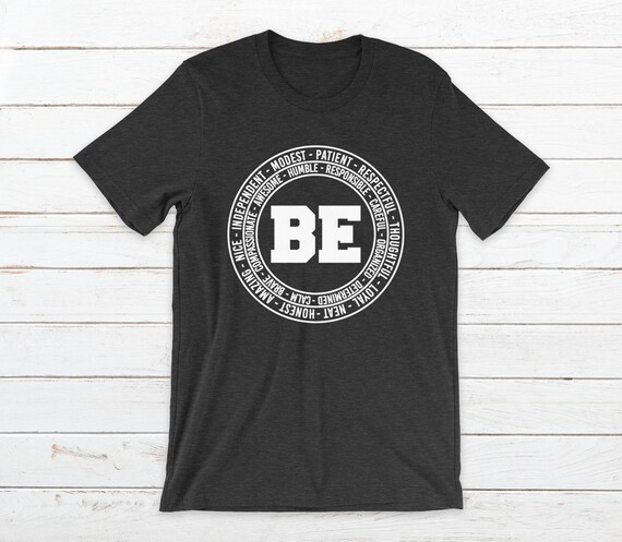 Be Amazing Humble Determined Calm Brave Nice Positive Shirt Be Amazing Humble Determined Calm Brave Nice Positive Shirt
