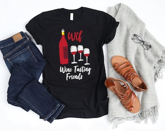 WTF Wine Tasting Friends T-Shirt: Funny Wine Lover Gift