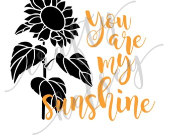 You Are My Sunshine PNG/SVG DIGITAL File Only