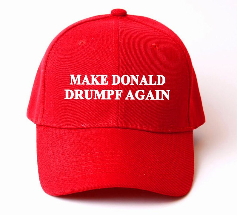 Make Donald Drumpf Again Hat Cap Political Trump Embroidered | Etsy