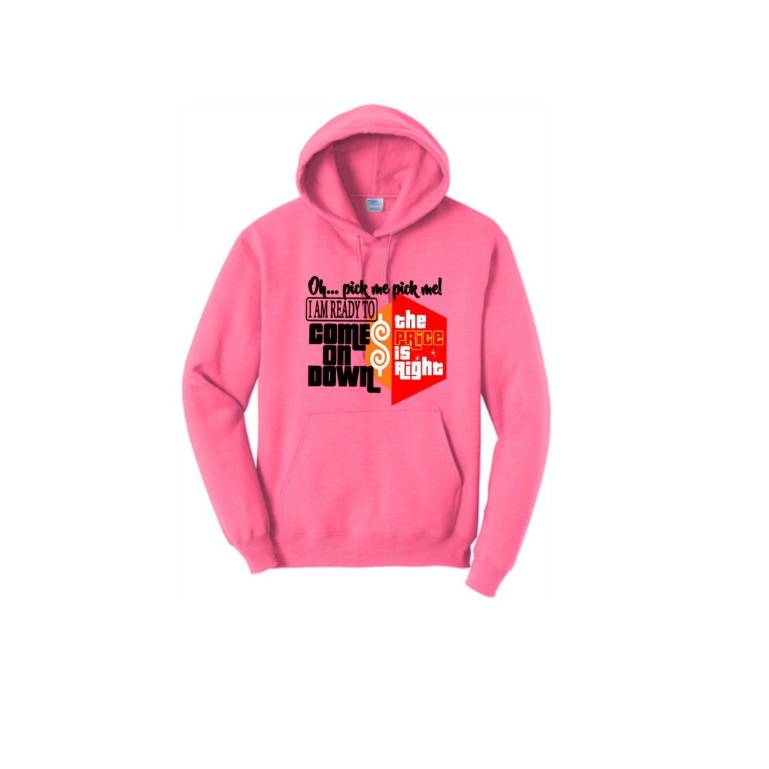 The Price is Right Hooded Sweatshirt-long Sleeve T-shirt-come on Down ...