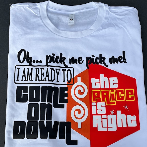 The Price is Right T-Shirt-Come on Down-Pick me-Pick me