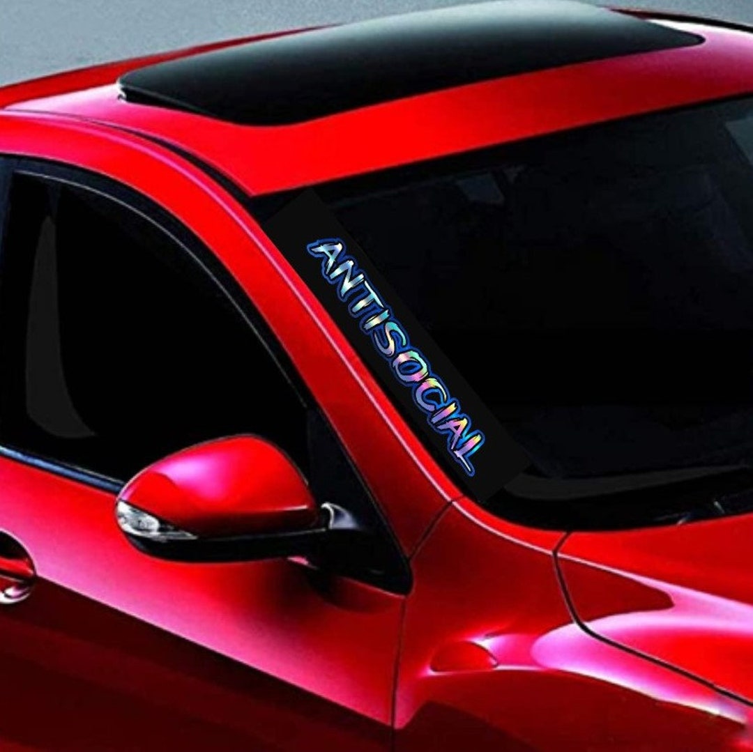 Antisocial Decal Sticker Windshield Banner Window Decal Etsy