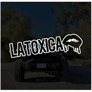 La Toxica Vinyl Decal: Custom Car Window Sticker