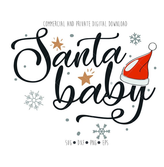 Download Santa Baby Svg Digital Files Christmas New Year Holiday Etsy PSD Mockup Templates